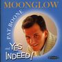 Pat Boone: Moonglow / Yes Indeed!, CD