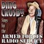 Bing Crosby: Sings For The Armed Forces Radio Service, CD