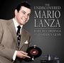 Mario Lanza: The Undiscovered Mario Lanza: Rare Recordings & Hidden Gems, CD