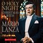 Mario Lanza: O Holy Night: Christmas With Mario Lanza, CD