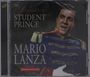 Text: "The Definitive Student Prince, Mario Lanza, DES, Digitally Extracted". Ein Sänger in einer blauen Uniform mit goldenen Details.
