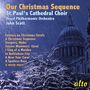 St. Paul's Cathedral Choir - Our Christmas Sequence, CD