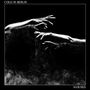 Cold in Berlin: Wounds (Blue/Black Clear Electric Smoke Vinyl), LP
