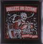 Bullets And Octane: Waking Up Dead, LP