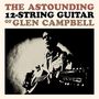 Glen Campbell: The Astounding 12-String Guitar Of Glen Campbell, CD