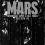 Mars: Rehearsal Tapes & Alt-Takes NYC 1976-1978, LP,LP,LP