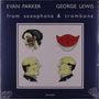 Evan Parker & George Lewis: From Saxophone And Trombone, LP