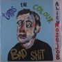 Alien Nosejob: Turns The Colour Of Bad Shit, LP