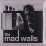 Mad Walls: Have You Heard The News?, LP