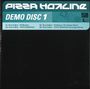 "DEMO DISC 1" in weißer Schrift auf blauem Hintergrund, darunter vier Songtitel. Oben ein stilisiertes Logo: "PIZZA HOTLINE".