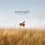 Corvair: Bound To Be (Clear Vinyl), LP