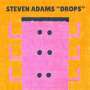 Steven Adams: Drops, CD