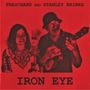 Freschard & Stanley Brinks: Iron Eye, LP