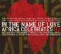 : In The Name Of Love: Africa Celebrates U2, CD