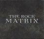 The Rock Matrix, CD