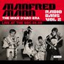 Manfred Mann: Radio Days Vol 2 - Live At The BBC 66-69 (The Mike D'Abo Era) (180g), LP,LP,LP