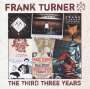 Frank Turner: The Third Three Years, CD