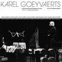 Karel Goeyvaerts: Karel Goeyvaerts (remastered) (Limited Edition), LP