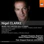 Nigel Clarke: Musik für 13 Streicher, CD