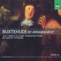 Dieterich Buxtehude: Klavier-Transkriptionen - The Stradal Transcriptions, CD