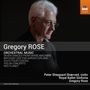 Gregory Rose: Orchesterwerke, CD