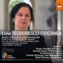 Livia Teodorescu-Ciocanea (geb. 1959): Werke für Stimmen & Orchester, CD