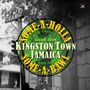 : Kingston Town Jamaica (Some-A-Holla Some-A-Bawl), CD