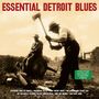 : Essential Detroit Blues (180g), LP,LP