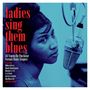 : Ladies Sing Them Blues, CD,CD