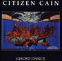Citizen Cain: Ghost Dance, CD