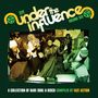 Under The Influence 6 - Rare Soul & Disco Compiled By Faze Action, CD