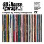 : 90s House & Garage Vol. 3 (Compiled By Jeremy Underground), CD,CD