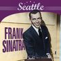 Frank Sinatra: Seattle 1957, CD