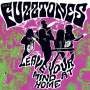 The Fuzztones: Leave Your Mind At Home (remastered), LP,SIN