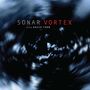 Sonar & David Torn: Vortex, CD