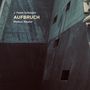 J. Peter Schwalm & Markus Reuter: Aufbruch, CD