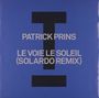 Patrick Prins: Le Voie Le Soleil (Limited Numbered Edition) (Blue Vinyl), MAX