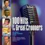 : 100 Hits Of The Great Crooners, CD,CD,CD,CD