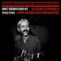Alexis Korner: Bbc Sessions Vol. One 1962 - 1965, CD