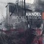 Georg Friedrich Händel: Passion nach Brockes HWV 48, CD,CD,CD