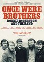 Daniel Roher: Once Were Brothers: Robbie Robertson And The Band (2019) (UK Import), DVD
