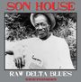 Eddie James "Son" House: Raw Delta Blues - The Very Best Of The Delta Blues Master, LP