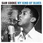 Sam Cooke: My Kind Of Blues (180g) (Mono), LP