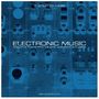 : Electronic Music (180g) (Translucent Grey Vinyl), LP,LP
