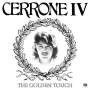 Cerrone: Cerrone IV - The Golden Touch (remastered) (Gold Vinyl), LP,CD