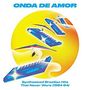 Onda De Amor, CD