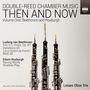 „DOUBLE-REED CHAMBER MUSIC THEN AND NOW“, drei Oboen, „Volume One: Beethoven and Roxburgh“, inklusive erste Aufnahme.