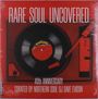 : Rare Soul Uncovered: 40th Anniversary, LP