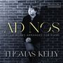 Thomas Kelly - Ad Nos (Orgelwerke, arrangiert für Klavier), CD