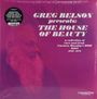 Greg Belson Presents: The House Of Beauty (remastered), LP